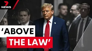 Donald Trump tells Supreme Court he was immune from the law as U.S. president | 7 News Australia