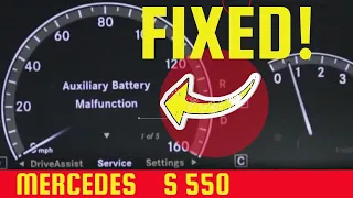 How to fix Auxiliary Battery Malfunction on Mercedes S550 w221