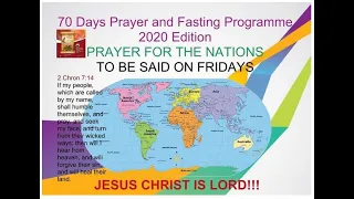 Day 47 Friday  Prayers for the Nation  MFM 70 Seventy Days Prayer and Fasting Programme 2020 Edition