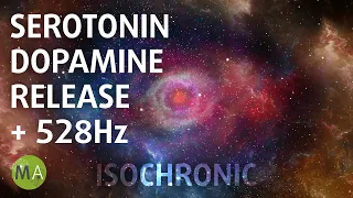 Serotonin + Dopamine Release Space Ambience + Isochronic Tones, 528Hz