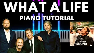 What A Life (Another Round) | Piano Tutorial + Lyrics