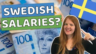 How much MONEY can you make in Sweden?