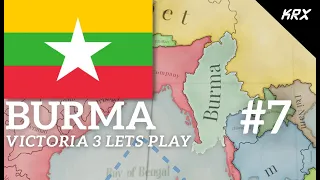 Burma - Victoria 3 Lets Play - Teaching & Learning with Heavy Commentary - Part 7