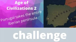 Age of Civilizations 2|Portugal annexes the entire Iberian Peninsula!!