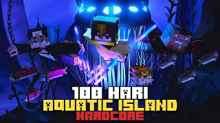 100 Hari di Minecraft Hardcore Aquatic Island ( ft @Blueriq78 )