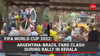 FIFA World Cup 2022: Argentina-Brazil fans clash during rally in Kerala