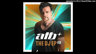 ATB - Your Love (9PM) - Sequential One Extended Remix