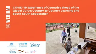 COVID-19 Experience of Countries ahead of the Global Curve: South-South Cooperation and Learning