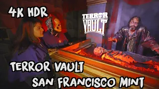 Terror Vault: The Initiation at The San Francisco Mint - San Francisco, California