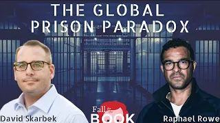 The Global Prison Paradox - Raphael Rowe & David Skarbek