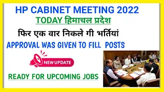 Hp cabinet meeting 6 october 2022|hp govt jobs 2022 notification|Hp govt jobs 2022