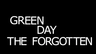 Green Day - The Forgotten with lyrics in video [FULL HD]