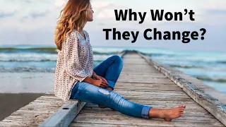 Why Won't They Change? Insight and Personal Transformation