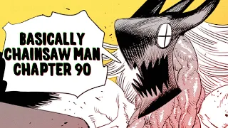 『チェンソーマン』Basically Chainsaw Man Chapter 90