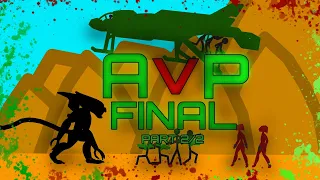 AvP: [FINAL] - part 2/2 | animation  #sticknodes