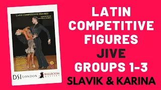 Jive Groups 1-3 Slavik & Karina Latin Competitive Figures | Ballroom Mastery TV