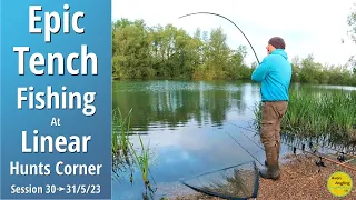 Tench Fishing - Huge Tench, Lots Of Tench & Big Carp - Linear - Hunts Corner - 30➜31/5/23 (Vid 409)