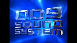 009 Sound System [Full Album]