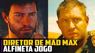 Diretor de Mad Max ALFINETA jogo e estúdio RESPONDE À ALTURA