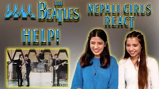 FIRST TIME REACTION | THE BEATLES REACTION | HELP REACTION | NEPALI GIRLS REACT