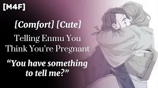 Telling Enmu You Think You’re Pregnant [Enmu x Listener]