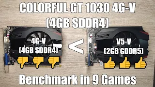 Colorful GT 1030 4G-V (4GB SDDR4) Benchmark in 9 Games | In charts: V3-V, V5-V, 3200G, RX 550