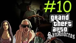 GTA San Andreas #10 | Везде русские |