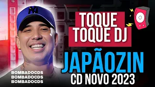 JAPÃOZIN 2023 (TOQUE TOQUE DJ) REPERTÓRIO NOVO JUNHO 2023 ATUALIZADO PRA PAREDÃO @eojapaozin