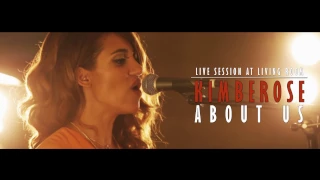 Kimberose - About Us (Live Session)