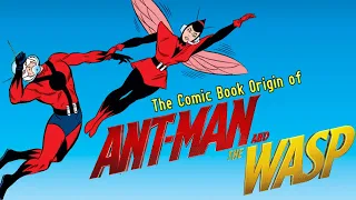 The First Appearances and Origin of Ant Man and The Wasp