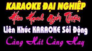 LK Karaoke Nhạc Sống Trữ Tình 2022 Càng Hát Càng Mê || Beat Tone Nam || Karaoke Đại Nghiệp