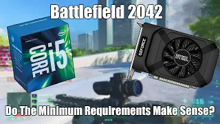 Let's Test The Battlefield 2042 "Minimum System Requirements"...