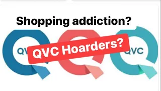 QVC Online Shopping Addiction? Suspect someone of compulsive buying?