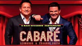 EDUARDO COSTA E LEONARDO SUCESSOS AS MELHORES DO CABARÉ E OUTRAS pt02 TOP NET HITS TOTAL