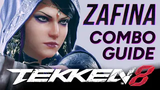 Tekken 8 - Zafina Combo Guide