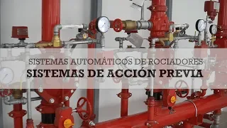 SISTEMAS DE ACCIÓN PREVIA DE ROCIADORES (E. Firepiping Showroom)