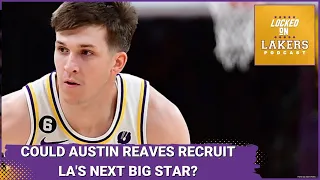 Austin Reaves Recruiting for the Lakers? And Is Steph Curry Really Better Than Magic Johnson?