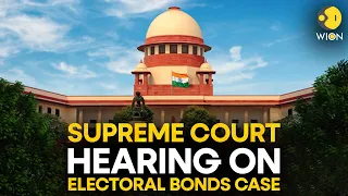Electoral bonds hearing in SC: Key Supreme Court hearing as SBI, NGO file petitions | WION LIVE