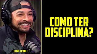 COMO TER DISCIPLINA? - (FELIPE FRANCO) | Jota Jota Podcast