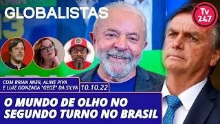 Globalistas - O mundo de olho no segundo turno no Brasil