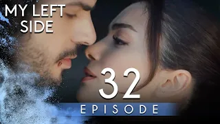 My Left Side - Short Episode 32 (Full HD) | Sol Yanım