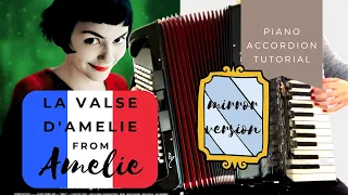 [Accordion Tutorial MIRRORED] La Valse d'Amelie from Amelie by Yann Tiersen