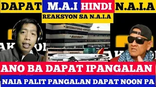 NAIA PALIT PANGALAN | ANO BA DAPAT IPANGALAN SA NINOY AQUINO INTERNATIONAL AIRPORT