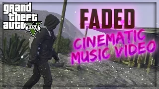 GTA 5 Alan Walker - Faded (Rockstar Editor Film)