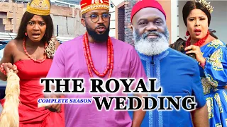 ROYAL WEDDING(COMPLETE SEASON) 2021 LATEST NOLLYWOOD TRENDING MOVIES