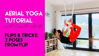 5 min Aerial Yoga Lesson - 3 Poses Transition from Flip Tutorial | Flips & Tricks Class | CamiyogAIR