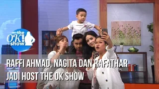 THE OK SHOW - Raffi Ahmad Nagita Dan Rafathar Jadi Host The Ok Show [15 Januari 2019]