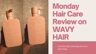 MONDAY HAIRCARE REVIEW - Aesthetically Pleasing and Polarizing