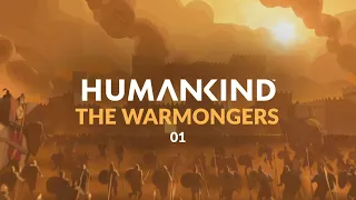 HUMANKIND | The Warmongers | Ep 01 (Let's Play Miniseries)