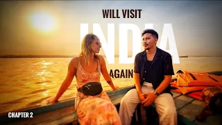 How Varanasi changed FOREIGNER mind not to visit INDIA again to VISIT AGAIN | Varanasi vlog Chapter2